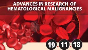 ADVANCES IN RESEARCH OF HEMATOLOGICAL MALIGNANCIES